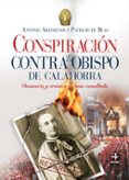 conspiracion contra el obispo de calahorra-antonio arizmendi-9788441420830 conspiracion contra el obispo de calahorra-antonio arizmendi-9788441420830