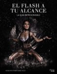 el flash a tu alcance-roberto ivan cano ruiz-9788441538030 el flash a tu alcance-roberto ivan cano ruiz-9788441538030