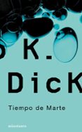 tiempo de marte-philip k. dick-9788445077030 tiempo de marte-philip k. dick-9788445077030