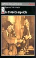 la transicion española-esperanza yllan calderon-9788446008330 la transicion española-esperanza yllan calderon-9788446008330