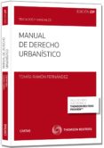 manual de derecho urbanístico-tomas ramon fernandez-9788447046430 manual de derecho urbanístico-tomas ramon fernandez-9788447046430