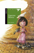espurna blanca (ala delta verda 49)-enric larreula-9788447930630 espurna blanca (ala delta verda 49)-enric larreula-9788447930630