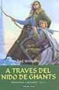 a traves del nido de ghants (añoranzas y pesares; t. 3)-tad williams-9788448033330 a traves del nido de ghants (añoranzas y pesares; t. 3)-tad williams-9788448033330