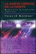 la nueva ciencia de la mente: historia de la relacion cognitiva-howard gardner-9788449308130 la nueva ciencia de la mente: historia de la relacion cognitiva-howard gardner-9788449308130