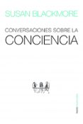 conversaciones sobre la conciencia-susan blackmore-9788449323430 conversaciones sobre la conciencia-susan blackmore-9788449323430
