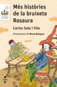 més històries de la bruixeta rosaura-carles sala i vila-9788466139830 més històries de la bruixeta rosaura-carles sala i vila-9788466139830