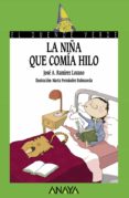 la niña que comia hilo-jose antonio ramirez lozano-9788466793230 la niña que comia hilo-jose antonio ramirez lozano-9788466793230