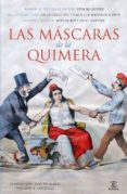las mascaras de la quimera (contiene viva mi dueño; en la calle d el turco / le matron a prim; mister witt en el canton)-ramon de valle-inclan-agustin de foxa-9788467009330 las mascaras de la quimera (contiene viva mi dueño; en la calle d el turco / le matron a prim; mister witt en el canton)-ramon de valle-inclan-agustin de foxa-9788467009330