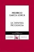 la zapatera prodigiosa-federico garcia lorca-9788467021530 la zapatera prodigiosa-federico garcia lorca-9788467021530