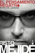 el pensamiento negativo-risto mejide-9788467030730 el pensamiento negativo-risto mejide-9788467030730