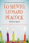 lo siento, leonard peacok-matthew quick-9788467041330 lo siento, leonard peacok-matthew quick-9788467041330