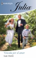 vencida por el amor (ebook)-kate welsh-9788467189230 vencida por el amor (ebook)-kate welsh-9788467189230