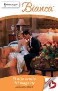 el hijo oculto del magnate (ebook)-jacqueline baird-9788467197730 el hijo oculto del magnate (ebook)-jacqueline baird-9788467197730