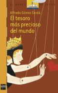 el tesoro mas precioso del mundo-alfredo gomez cerda-9788467516630 el tesoro mas precioso del mundo-alfredo gomez cerda-9788467516630