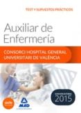 auxiliar de enfermería del consorci hospital general universitari de valència test y supuestos prácticos-9788467673630 auxiliar de enfermería del consorci hospital general universitari de valència test y supuestos prácticos-9788467673630