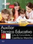 auxiliar tecnico educativo: junta de comunidades de castilla-la mancha: test-9788468176130 auxiliar tecnico educativo: junta de comunidades de castilla-la mancha: test-9788468176130
