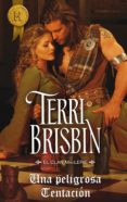 una peligrosa tentación-terri brisbin-9788468739830 una peligrosa tentación-terri brisbin-9788468739830