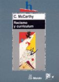 racismo y curriculum-c. mccarthy-9788471123930 racismo y curriculum-c. mccarthy-9788471123930
