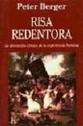 risa redentora: la dimension comica de la experiencia humana-peter berger-9788472454330 risa redentora: la dimension comica de la experiencia humana-peter berger-9788472454330