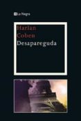 (pe) desapareguda-harlan coben-9788474106930 (pe) desapareguda-harlan coben-9788474106930