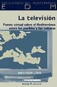 la television: puente virtual sobre el mediterraneo entre los pue blos y las culturas-jean-nöel dibie-9788474267730 la television: puente virtual sobre el mediterraneo entre los pue blos y las culturas-jean-nöel dibie-9788474267730