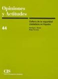 opiniones y actitudes nº 44: cultura de la seguridad ciudadana en españa-diego torrente-9788474763430 opiniones y actitudes nº 44: cultura de la seguridad ciudadana en españa-diego torrente-9788474763430