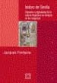 isidoro de sevilla: genesis y originalidad de la cultura hispanic a de visigodos-jacques fontaine-9788474906530 isidoro de sevilla: genesis y originalidad de la cultura hispanic a de visigodos-jacques fontaine-9788474906530