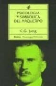 psicologia y simbolica del arquetipo-carl gustav jung-9788475091730 psicologia y simbolica del arquetipo-carl gustav jung-9788475091730
