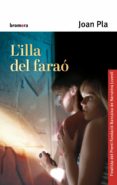 l illa del farao-joan pla-9788476603130 l illa del farao-joan pla-9788476603130
