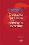 operativa y practica del comercio exterior: curso basico-9788478113330 operativa y practica del comercio exterior: curso basico-9788478113330