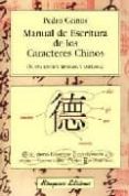 manual de escritura de los caracteres chinos-pedro ceinos arcones-9788478131730 manual de escritura de los caracteres chinos-pedro ceinos arcones-9788478131730