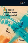 la accion politica desde la comunidad (ebook)-9788478277339 la accion politica desde la comunidad (ebook)-9788478277339