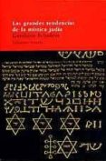 las grandes tendencias de la mistica judia-gershom scholem-9788478443130 las grandes tendencias de la mistica judia-gershom scholem-9788478443130