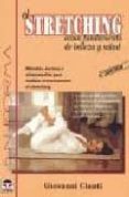 el stretching como fundamento de belleza y salud-giovanni cianti-9788479021030 el stretching como fundamento de belleza y salud-giovanni cianti-9788479021030