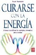 curarse con la energia: como canalizr la energia cosmica para san ar-9788479279530 curarse con la energia: como canalizr la energia cosmica para san ar-9788479279530