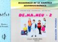 de.ma.neu - 2. desarrollo de la madurez neuropsicologica-antonio valles arandiga-9788479867430 de.ma.neu - 2. desarrollo de la madurez neuropsicologica-antonio valles arandiga-9788479867430