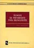 tecnicas de tratamiento para delincuentes-vicente garrido genoves-9788480040730 tecnicas de tratamiento para delincuentes-vicente garrido genoves-9788480040730