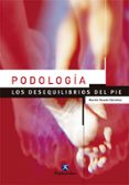 podologia: los desequilibrios del pie-martin rueda sanchez-9788480197830 podologia: los desequilibrios del pie-martin rueda sanchez-9788480197830