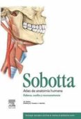 sobotta: atlas de anatomia humana (vol.3) (23ª ed.): anatomia de la zona correspondiente a la cabeza, cuello y la neuroanatomia-jens waschke-9788480868730 sobotta: atlas de anatomia humana (vol.3) (23ª ed.): anatomia de la zona correspondiente a la cabeza, cuello y la neuroanatomia-jens waschke-9788480868730