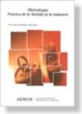 metrologia: practica de la medida en la industria-9788481431230 metrologia: practica de la medida en la industria-9788481431230