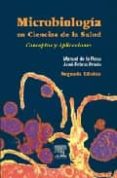 microbiologia en ciencias de la salud: conceptos y aplicaciones ( 2ª ed.)-jose prieto prieto-manuel de la rosa-9788481746730 microbiologia en ciencias de la salud: conceptos y aplicaciones ( 2ª ed.)-jose prieto prieto-manuel de la rosa-9788481746730