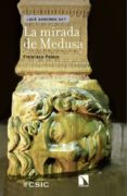 la mirada de medusa-francisco pelayo lopez-9788483199930 la mirada de medusa-francisco pelayo lopez-9788483199930