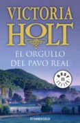 el orgullo del pavo real-victoria holt-9788483464830 el orgullo del pavo real-victoria holt-9788483464830