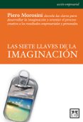 las siete llaves de la imaginacion-piero morosini-9788483562130 las siete llaves de la imaginacion-piero morosini-9788483562130