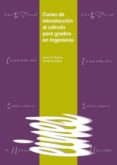 curso de introduccion al calculo para grados de ingenieria. (ebook)-9788484096030 curso de introduccion al calculo para grados de ingenieria. (ebook)-9788484096030