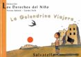 la golondrina viajera (los derechos del niño, 9)-teresa sabate rodie-9788484121930 la golondrina viajera (los derechos del niño, 9)-teresa sabate rodie-9788484121930