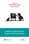 intertextos: aspectos sobre la recepcion del discurso artistico-antonio mendoza fillola-9788484272830 intertextos: aspectos sobre la recepcion del discurso artistico-antonio mendoza fillola-9788484272830