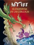 bat pat 23: el despertar de las gargolas-roberto pavanello-9788484419730 bat pat 23: el despertar de las gargolas-roberto pavanello-9788484419730
