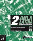 aula latina 2 (libro + cd audio)-9788484432630 aula latina 2 (libro + cd audio)-9788484432630