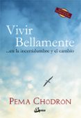 vivir bellamente-pema chodron-9788484454830 vivir bellamente-pema chodron-9788484454830